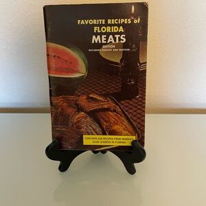 Cookbook Fav Recipes of Florida Meats Edition Including Poultry and Seafood.